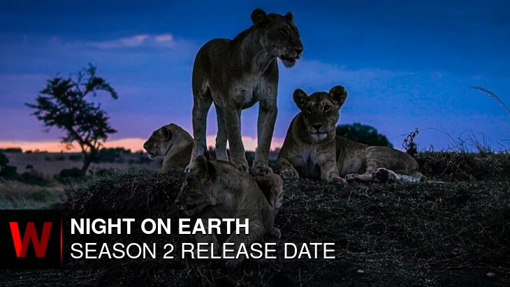 Night on Earth  Season 2: Release date, Episodes Number, Rumors and Trailer