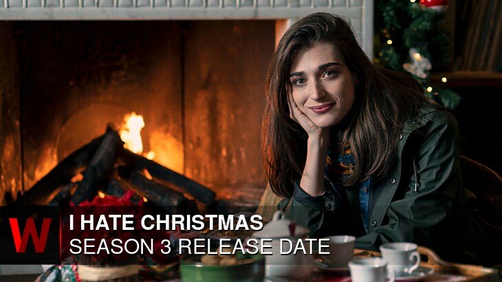 I Hate Christmas Season 3: Premiere Date, Cast, Schedule and Trailer