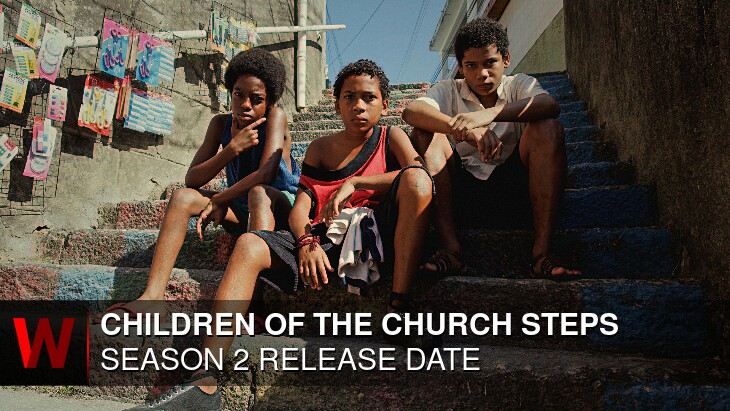 Children of the Church Steps Season 2: Premiere Date, Plot, News and Rumors