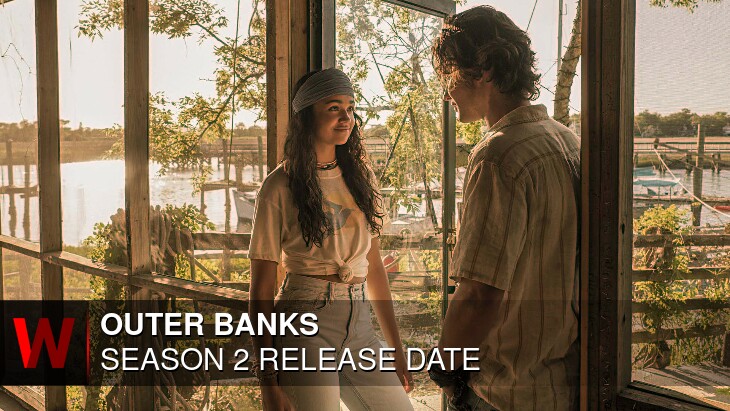 Outer Banks Season 2 Guide To Release Date Cast News And Spoilers