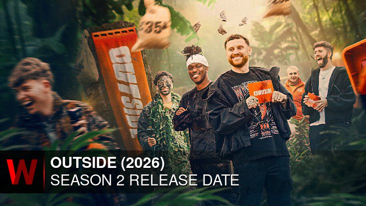 Outside (2026) Season 2: What We Know So Far