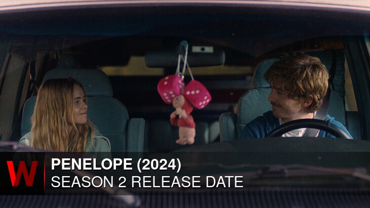 Penelope (2024) Season 2: Premiere Date, Schedule, Cast and Rumors