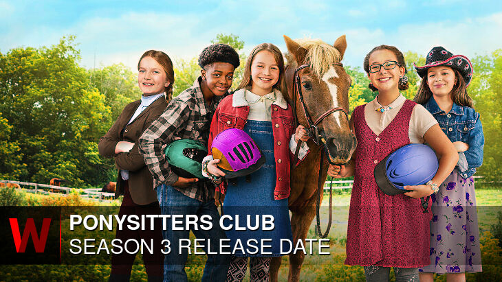 Ponysitters Club Season 3: Release date, Trailer, Episodes Number and News