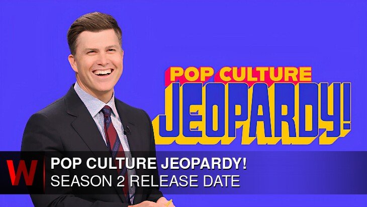 Pop Culture Jeopardy! Season 2: Premiere Date, Schedule, Plot and Rumors