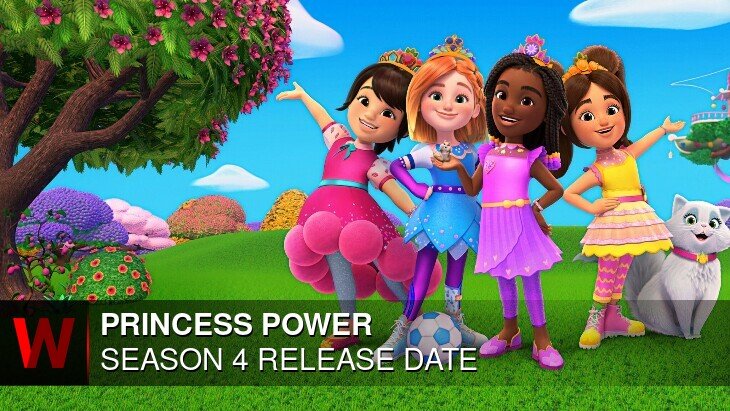 Princess Power Season 4: Premiere Date, Rumors, Schedule and Episodes Number