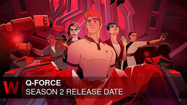 Q-Force Season 2: Release date, Cast, News and Trailer