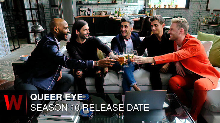 Queer Eye Season 10: Release date, Episodes Number, Plot and News