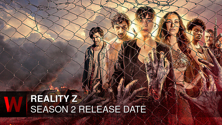 Reality Z Season 2: Premiere Date, Episodes Number, Trailer and Cast