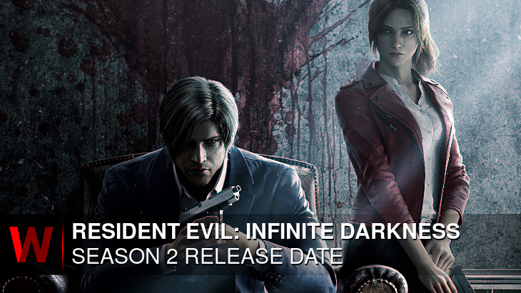 Resident Evil: Infinite Darkness Season 2: Premiere Date, Cast, News and Trailer