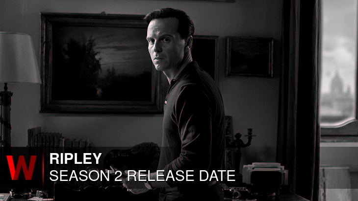 Ripley Season 2: Premiere Date, Schedule, Plot and News