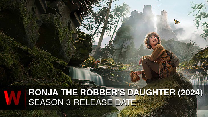 Ronja the Robber's Daughter (2024) Season 3: Release date, Episodes Number, News and Spoilers