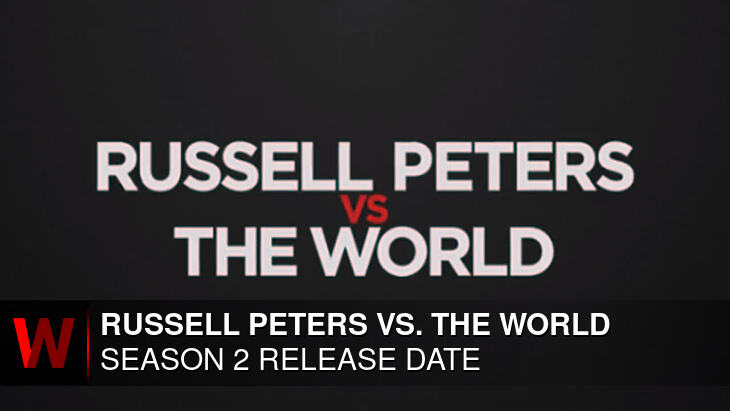 Russell Peters Vs. The World Season 2: Premiere Date, Trailer, Rumors and News