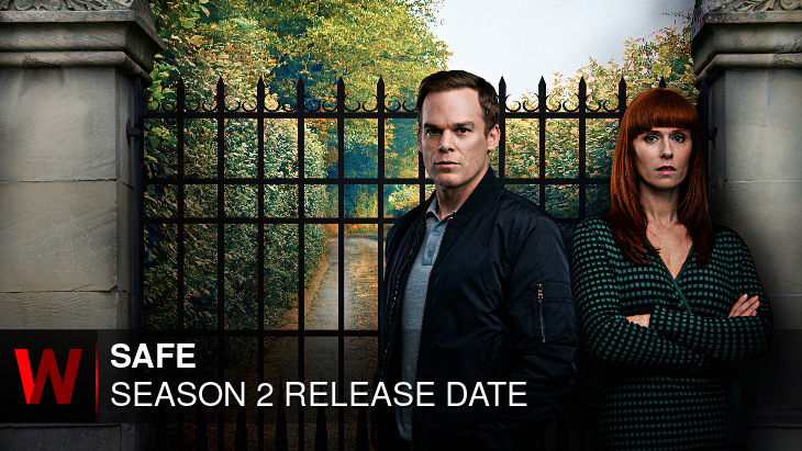 Safe Season 2: Premiere Date, Spoilers, Cast and Plot