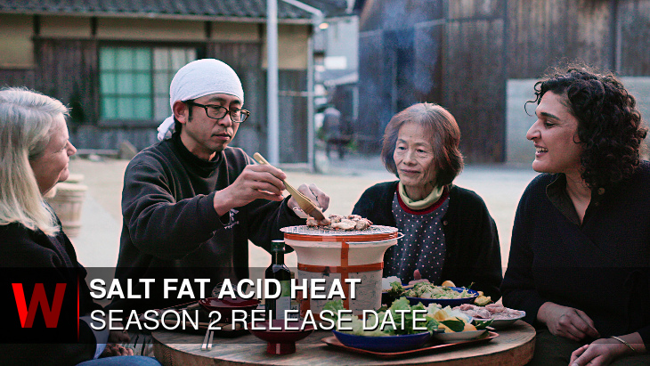 Salt Fat Acid Heat Season 2: Release date, Plot, Trailer and Cast