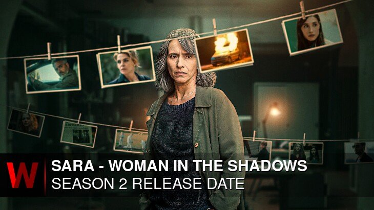Sara - Woman in the Shadows Season 2: Premiere Date, Schedule, Plot and Trailer