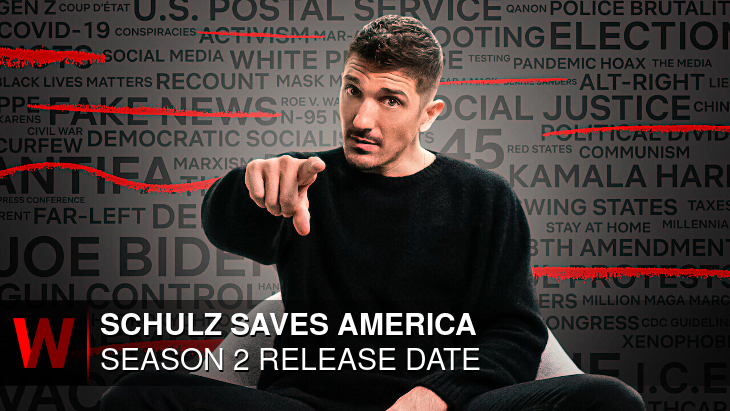 Schulz Saves America Season 2: Premiere Date, Spoilers, Schedule and Episodes Number