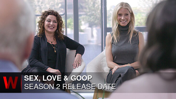Sex, Love & goop Season 2: Release date, Trailer, Schedule and Episodes Number
