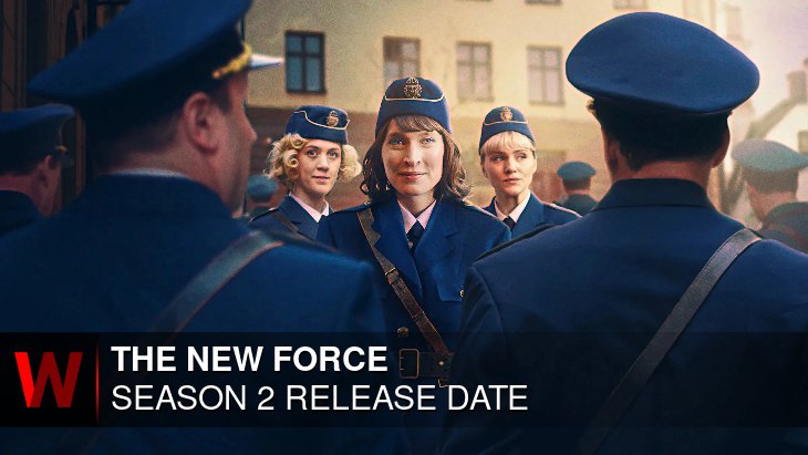 The New Force Season 2: Release date, Trailer, News and Episodes Number
