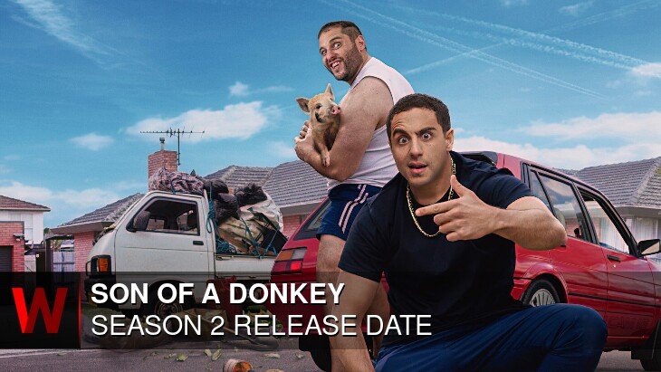 Son of a Donkey Season 2: Premiere Date, Schedule, Trailer and News