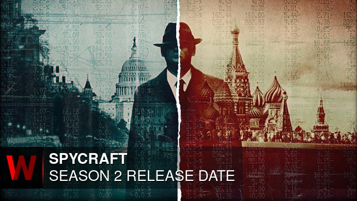 Spycraft Season 2: Release date, News, Schedule and Episodes Number