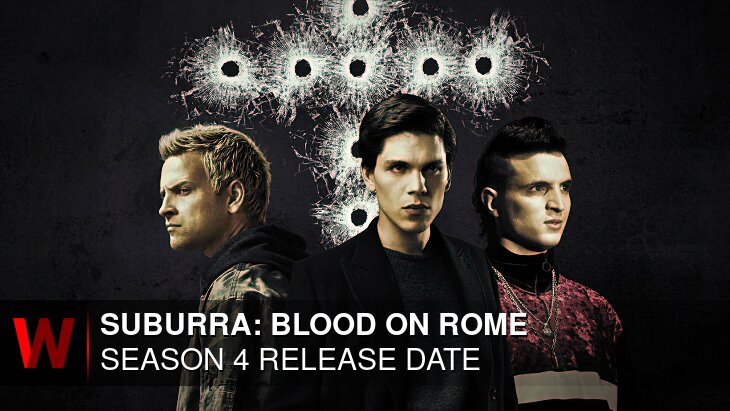Suburra: Blood on Rome Season 4: Release date, News, Schedule and Trailer