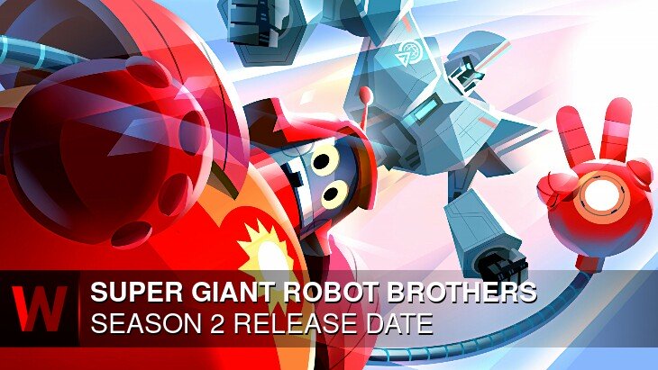 Super Giant Robot Brothers Season 2: Premiere Date, Spoilers, Schedule and Plot