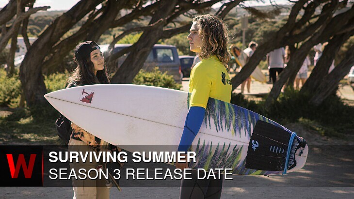 Surviving Summer Season 3: Premiere Date, Episodes Number, Trailer and Rumors