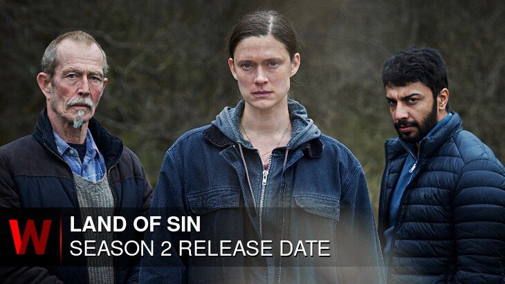 Land of Sin Season 2: Premiere Date, Spoilers, Trailer and Rumors