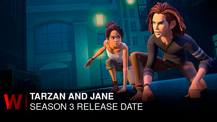 Tarzan and Jane Season 3: What We Know So Far