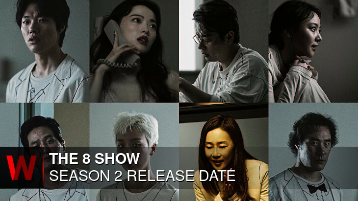 The 8 Show Season 2: Release date, Cast, News and Rumors