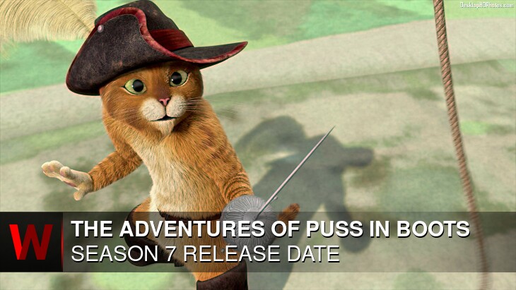 The Adventures of Puss in Boots Season 7: Release date, Schedule, Episodes Number and Trailer