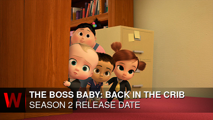 The Boss Baby Back In The Crib Season 2 Everything You Need To Know