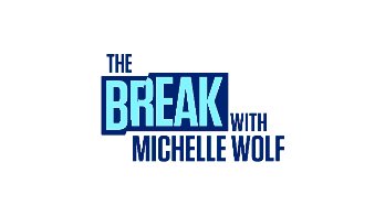 The Break with Michelle Wolf Season 2