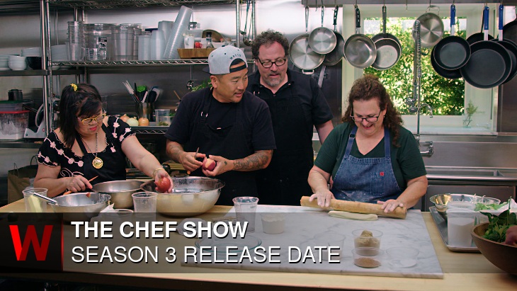 The Chef Show Season 3: Premiere Date, Spoilers, News and Episodes Number