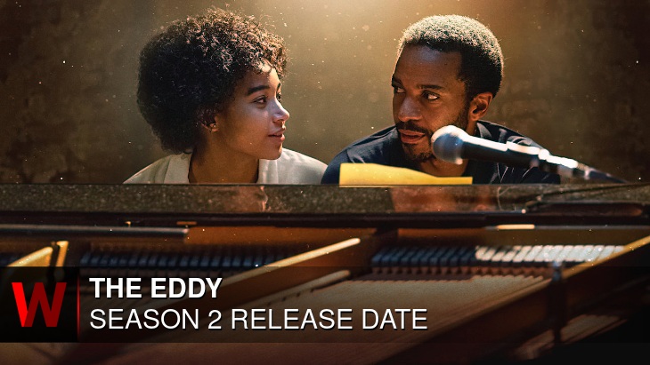 The Eddy Season 2: What We Know So Far