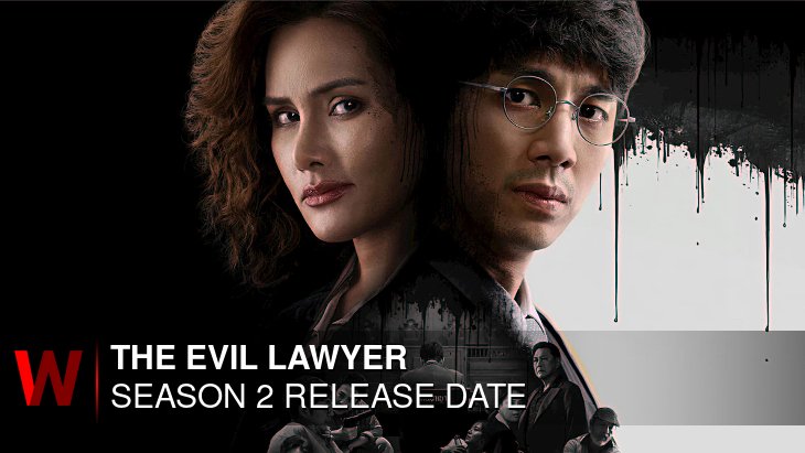 Netflix The Evil Lawyer Season 2: What We Know So Far