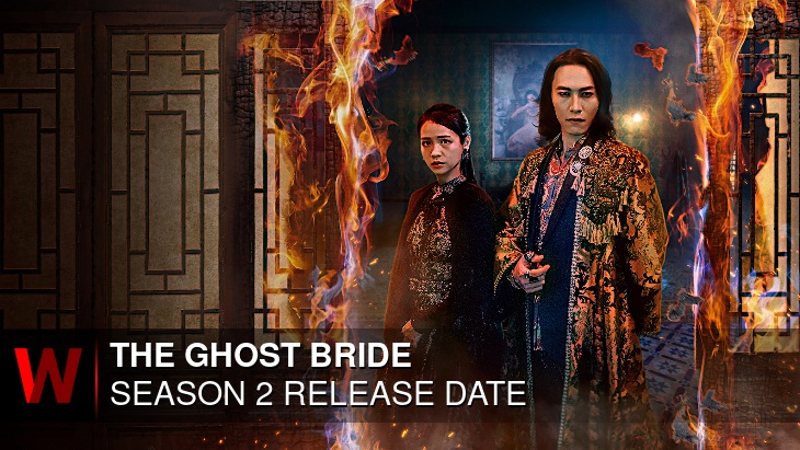 The Ghost Bride Season 2: Premiere Date, Cast, Plot and Trailer
