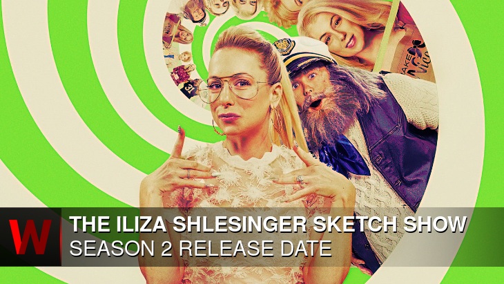 The Iliza Shlesinger Sketch Show Season 2: Premiere Date, Episodes Number, News and Trailer