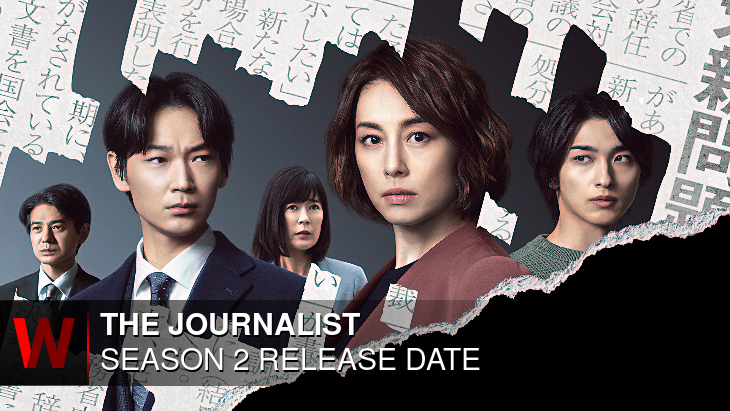 The Journalist Season 2: Release date, Rumors, Cast and Plot