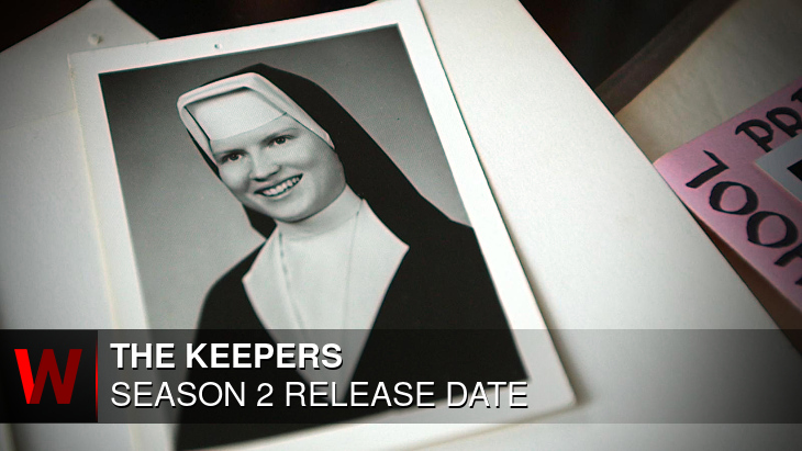 The Keepers Season 2: Premiere Date, Rumors, Trailer and Schedule