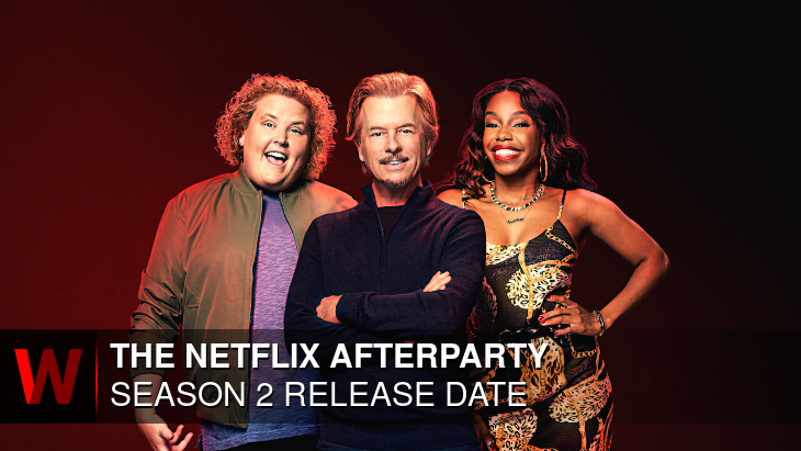The Netflix Afterparty Season 2: Premiere Date, Schedule, Cast and Trailer