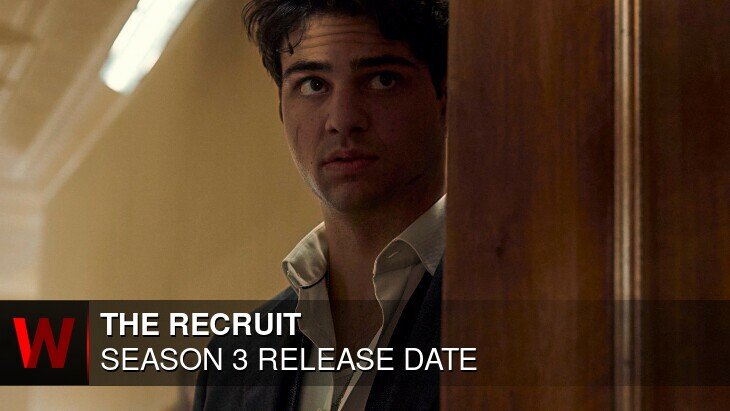 The Recruit Season 3: Release date, Plot, Cast and Rumors