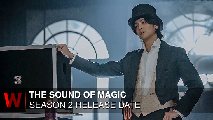 The Sound of Magic Season 2: Release date, Schedule, News and Plot