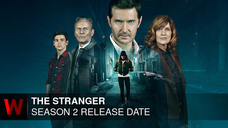 The Stranger Season 2: Premiere Date, Spoilers, Trailer and Episodes Number