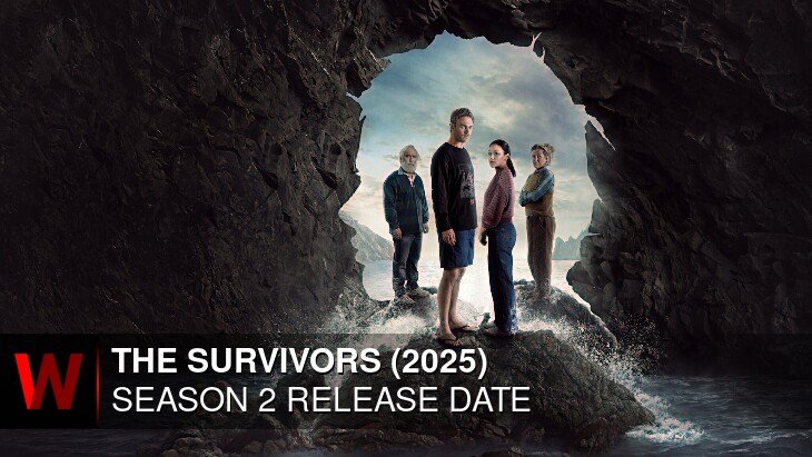 The Survivors (2025) Season 2: Premiere Date, Schedule, News and Plot