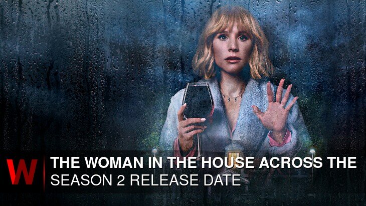 The Woman in the House Across the Street from the Girl in the Window Season 2: Release date, Cast, Plot and Rumors