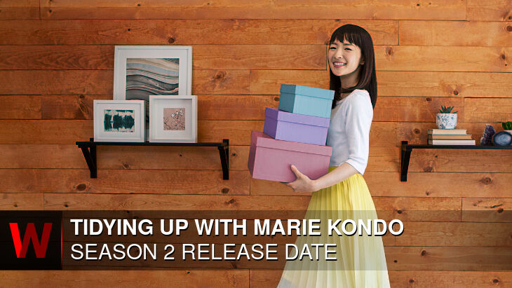 Netflix Tidying Up with Marie Kondo Season 2: Release date, Episodes Number, Trailer and Plot
