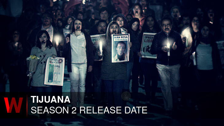 Tijuana Season 2: Premiere Date, Trailer, Episodes Number and Plot