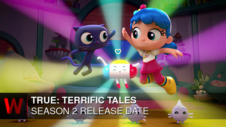 True: Terrific Tales Season 2: Premiere Date, Schedule, Spoilers and Cast