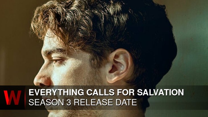 Everything Calls for Salvation Season 3: Premiere Date, Trailer, Plot and Rumors